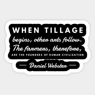 Farmer Quotes That Will Make You Love the Land 2.3 Sticker